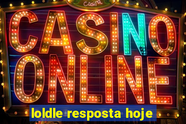 loldle resposta hoje